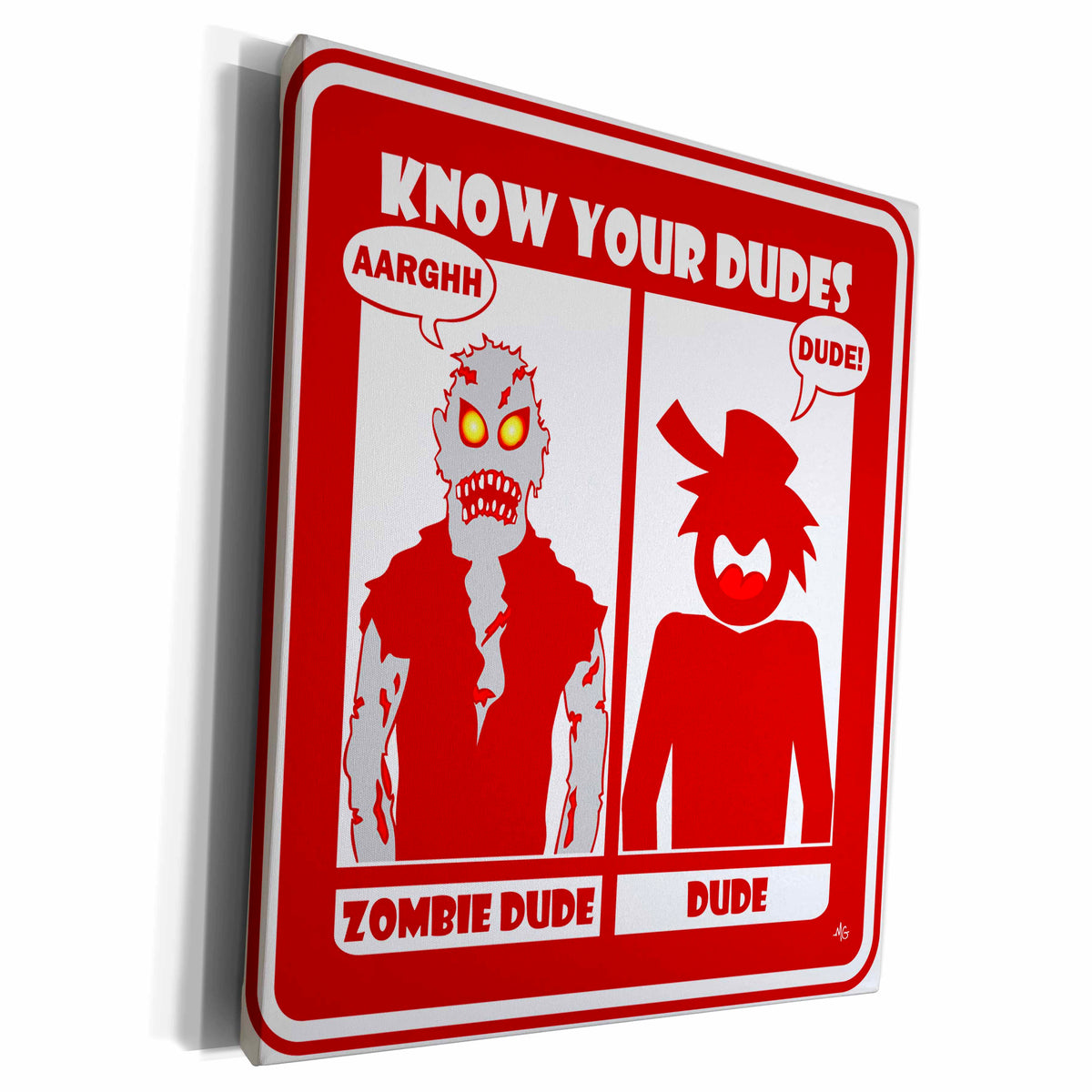 3dRose ZOMBIE DUDE red sign - Museum Grade Canvas Wrap (cw_20453)