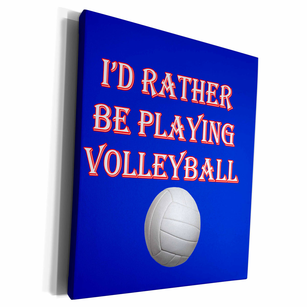 3dRose Id rather be playing volleyball. Game score winning... - Museum Grade Canvas Wrap (cw_213137)