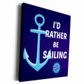 3dRose Id rather be sailing. Anchor, white and blue - Museum Grade Canvas Wrap (cw_216261)