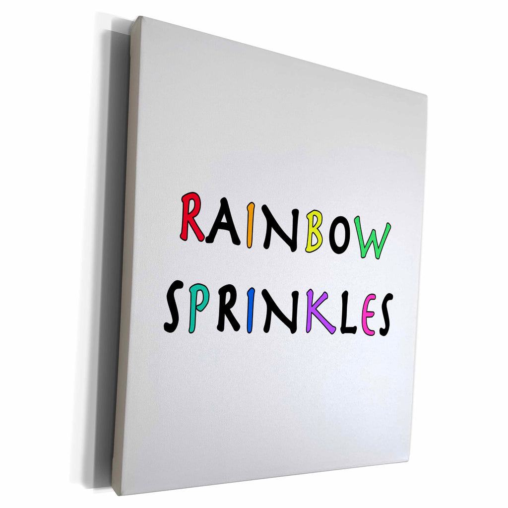 3dRose RAINBOW SPRINKLES, COLORFUL TEXT ON WHITE BACKGROUND - Museum Grade Canvas Wrap (cw_221112)