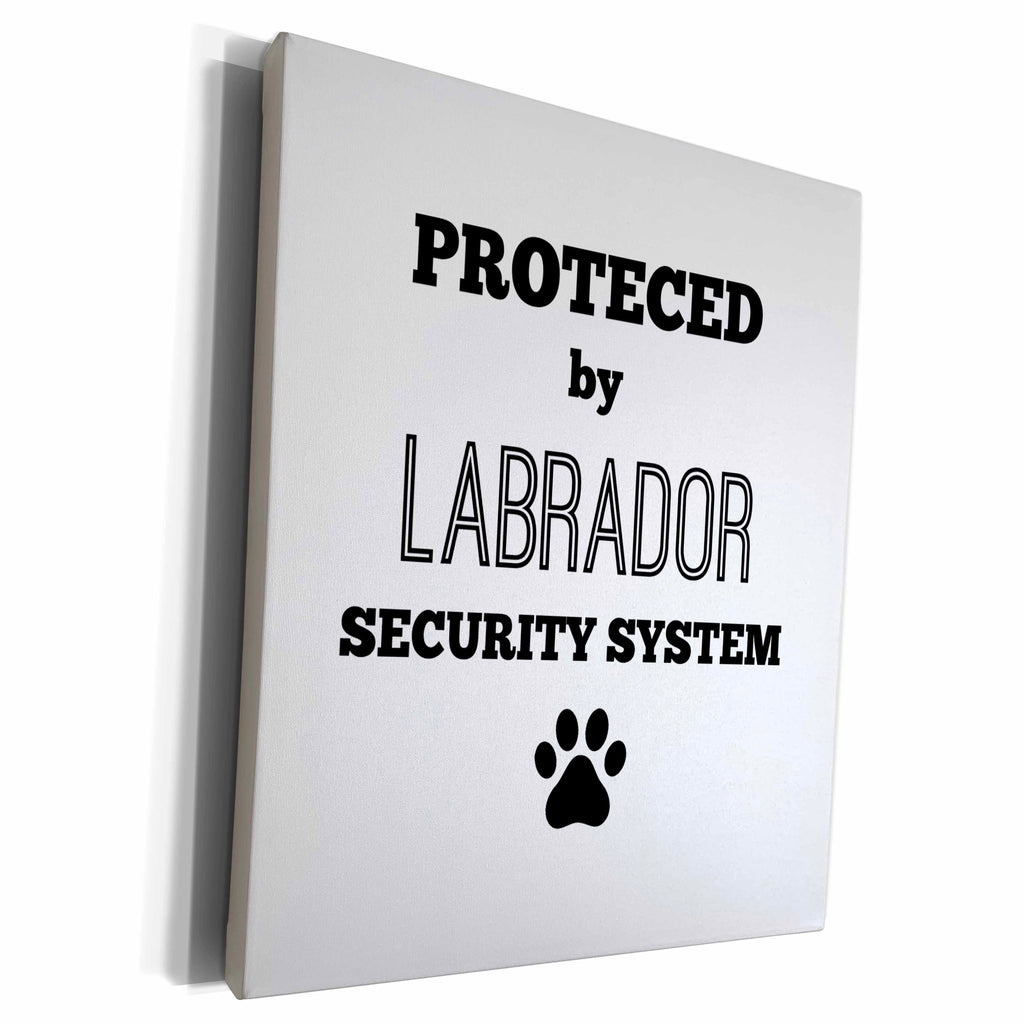 3dRose Protected by labrador security system - Museum Grade Canvas Wrap (cw_221807)