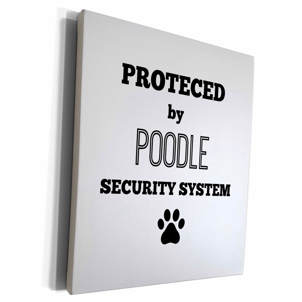 3dRose Protected by poodle security system - Museum Grade Canvas Wrap (cw_221809)