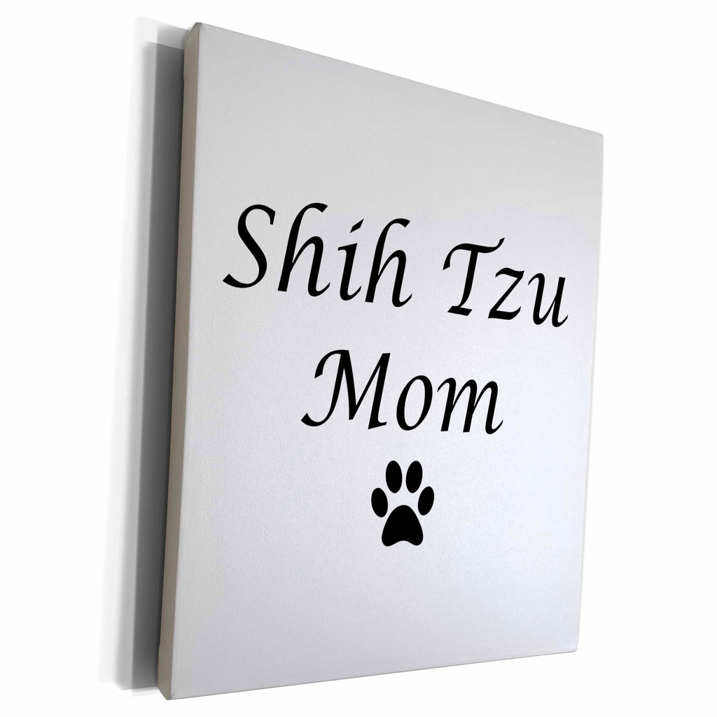3dRose Tory Anne Collections Quotes - SHIH TZU MOM - Museum Grade Canvas Wrap (cw_222212)