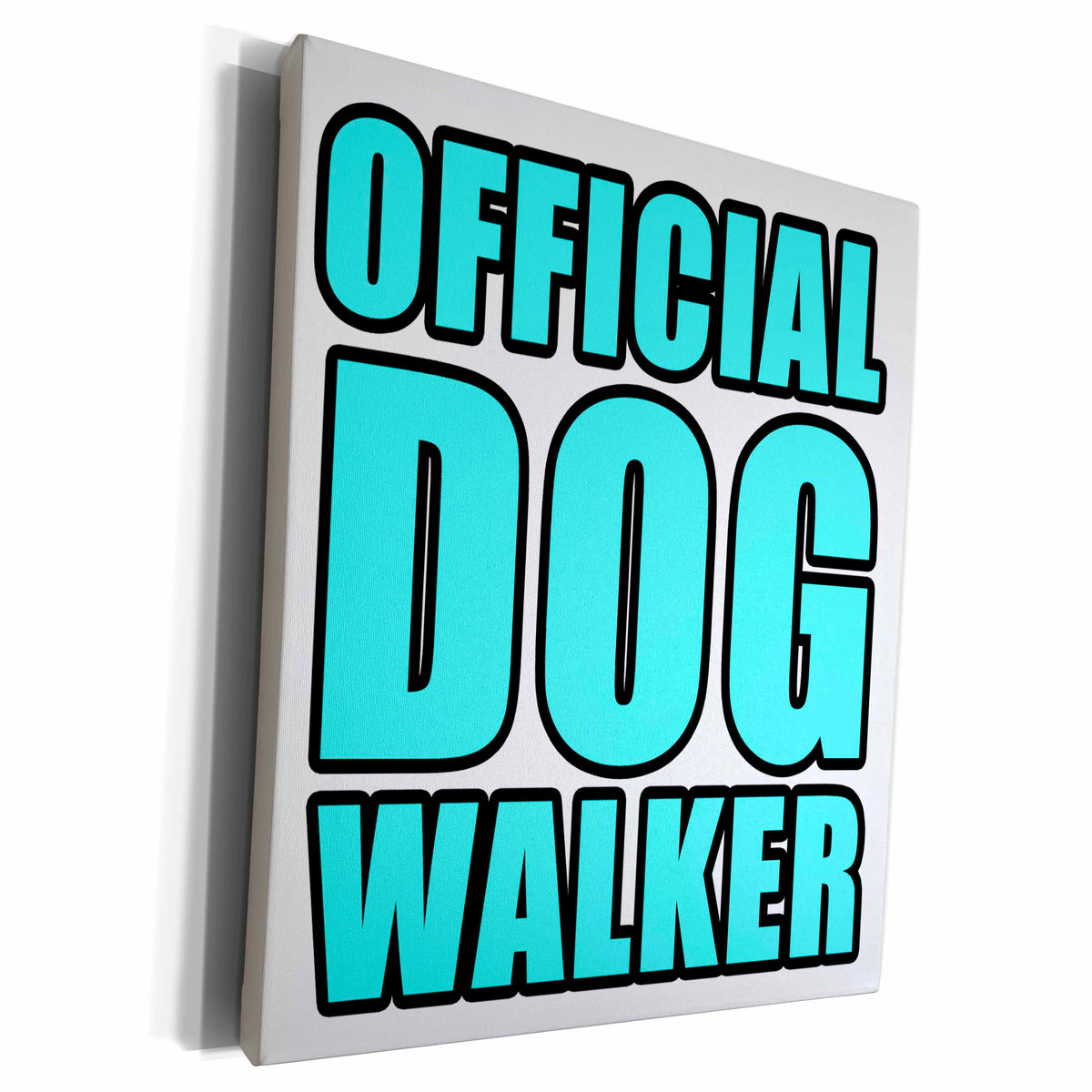 3dRose EvaDane - Quotes - Official Dog Walker Aqua - Museum Grade Canvas Wrap (cw_223796)