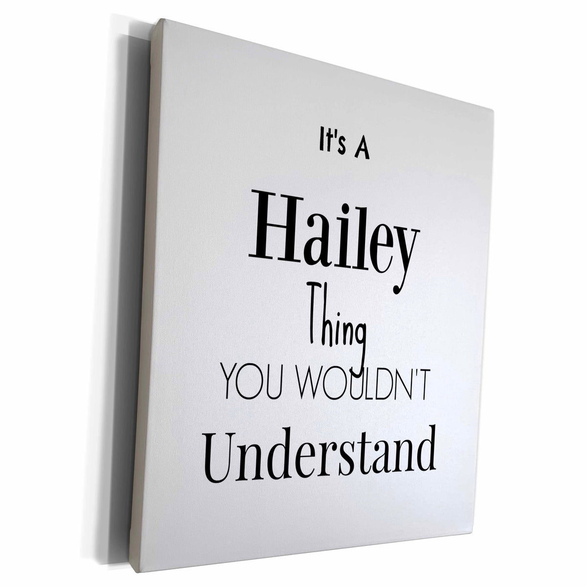 3dRose BrooklynMeme Names - Its a Hailey thing - Museum Grade Canvas Wrap (cw_252233)