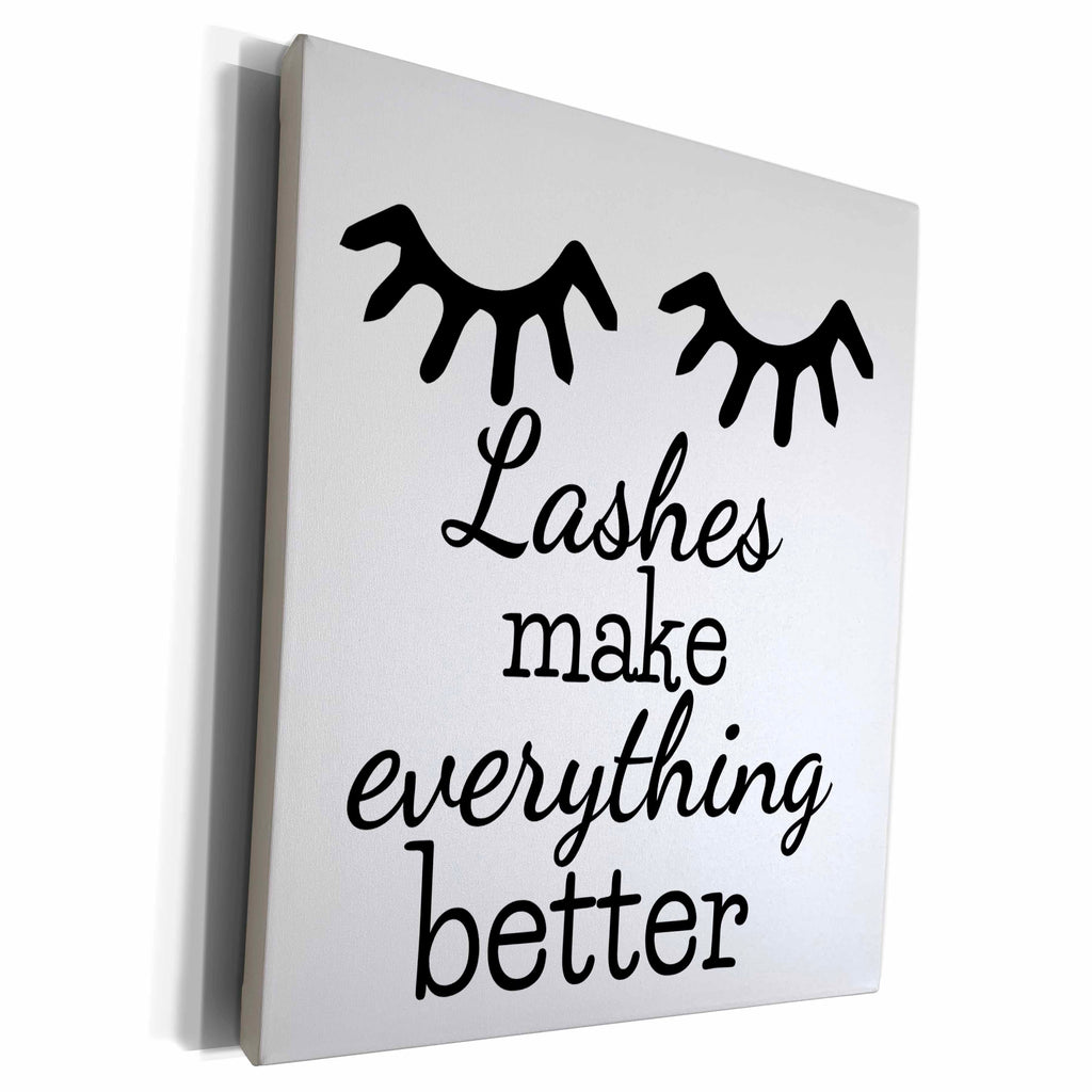 3dRose Text of Lashes make everything Better - Museum Grade Canvas Wrap (cw-384999)