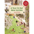 A Year in Our New Garden - Hardcover