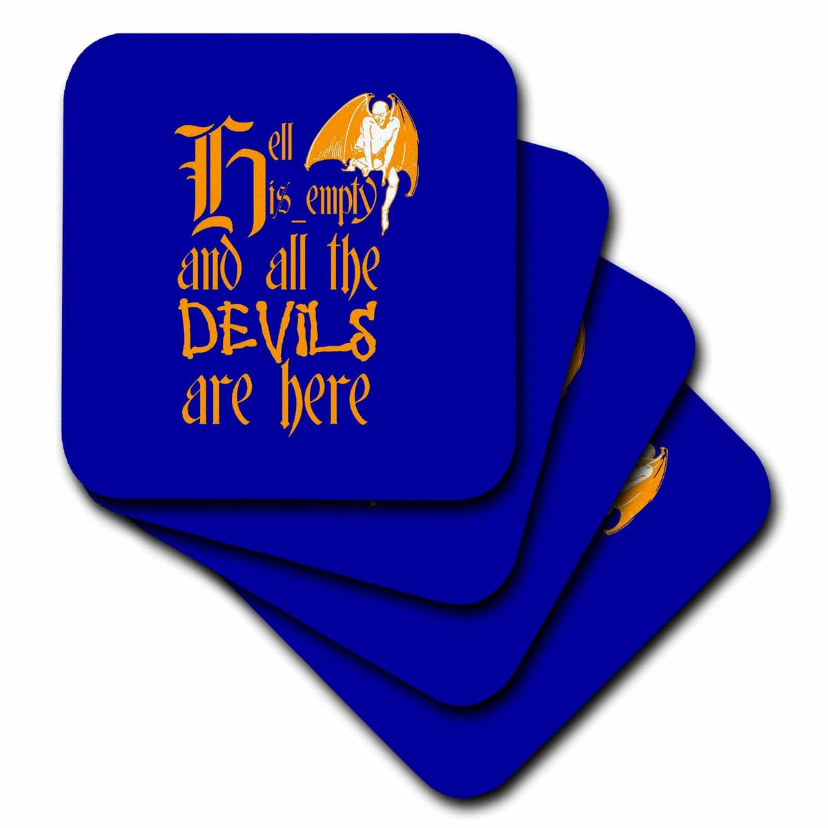 3dRose Hell Is Empty And All The Devils Are Here - Coasters (cst-384355)