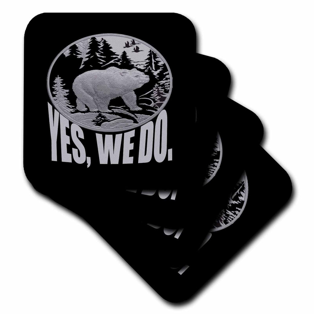 3dRose Bear Strolling Through Pine Forest and Caption Yes We Do - Coasters (cst-385224)