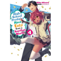 High School Prodigies Have It Easy Even in Another World!, Vol. 4 (Light Novel): Volume 4 - Paperback