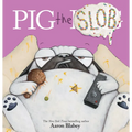 Pig the Slob - Hardcover