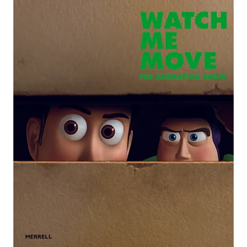 Watch Me Move: The Animation Show - Paperback
