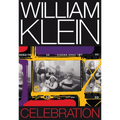 William Klein: Celebration - Hardcover