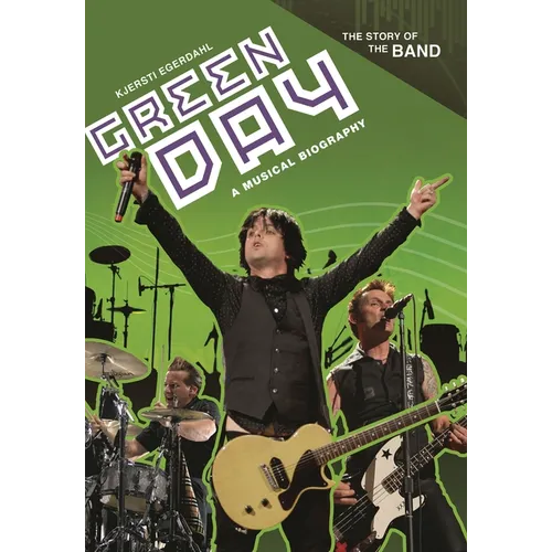 Green Day: A Musical Biography - Hardcover