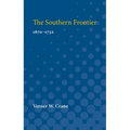 Southern Frontier, 1670-1732: 1670-1732 - Paperback
