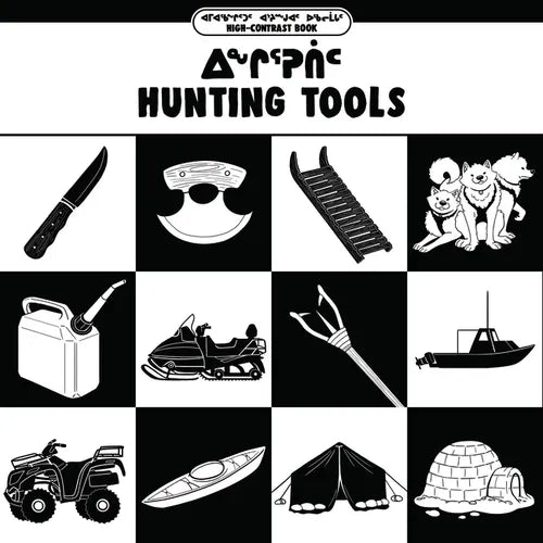 Hunting Tools: Bilingual Inuktitut and English Edition - Hardcover