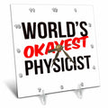 Desk Clock - Worlds Okayest Physicist