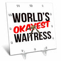 Desk Clock - Worlds Okayest Waitress