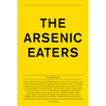 Simon Brugner: The Arsenic Eaters - Paperback