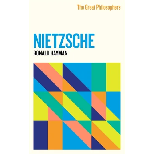 The Great Philosophers: Nietzsche - Mass Market Paperbound