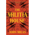 The Militia House - Paperback