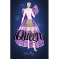 Becoming a Queen - Hardcover