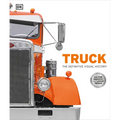 Truck: The Definitive Visual History - Hardcover