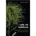 Life as Surplus: Biotechnology and Capitalism in the Neoliberal Era - Paperback