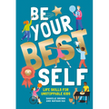 Be Your Best Self: Life Skills for Unstoppable Kids - Paperback