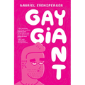 Gay Giant: A Memoir - Paperback
