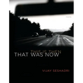 That Was Now, This Is Then: Poems - Paperback