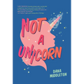 Not a Unicorn - Hardcover