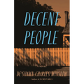 Decent People - Hardcover
