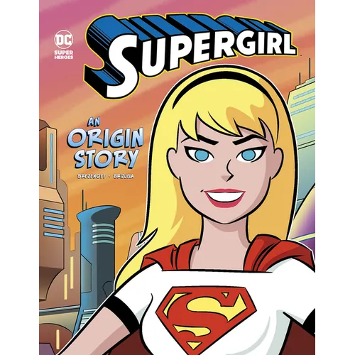 Supergirl: An Origin Story - Paperback