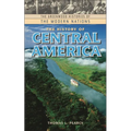 The History of Central America - Hardcover