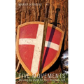 Five Movements: Winning the Battle for Your Prophetic Gift - Paperback