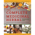 The Complete Medicinal Herbal: A Practical Guide to the Healing Properties of Herbs - Paperback