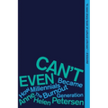Can't Even - Paperback