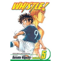 Whistle!, Vol. 5: Pure Soul - Paperback