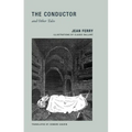 The Conductor and Other Tales - Paperback