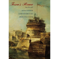 Tosca's Rome: The Play and the Opera in Historical Perspective - Paperback