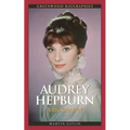Audrey Hepburn: A Biography - Hardcover