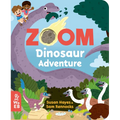 Zoom: Dinosaur Adventure - Board Book