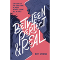 Between Perfect and Real - Hardcover