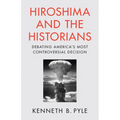 Hiroshima and the Historians - Paperback
