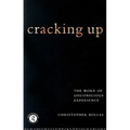 Cracking Up: The Work of Unconscious Experience - Paperback