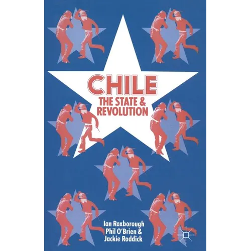 Chile: The State and Revolution - Paperback