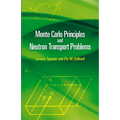 Monte Carlo Principles and Neutron Transport Problems - Paperback