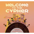 Welcome to the Cypher - Hardcover