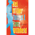 Things I Have Withheld - Hardcover